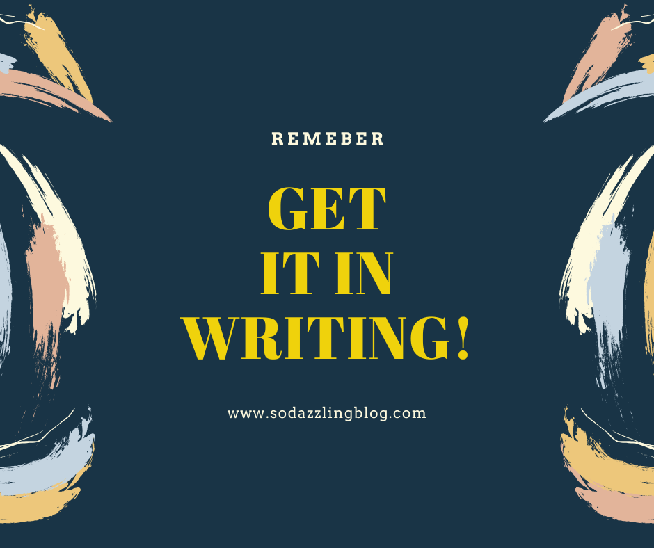 image that reads " remember, get everything in writing"