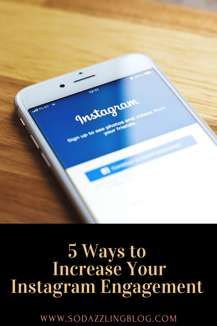 5 Ways To Increase Your Instagram Engagement - ItsTayia