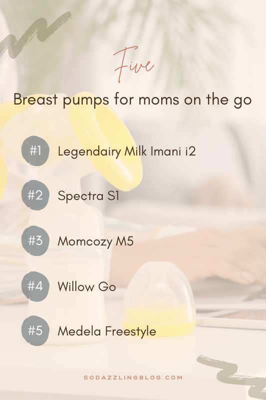 infographic that lists 5 breast pumps for moms on the go.